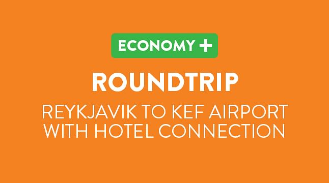 Airport Direct Economy + Hotel pick up (Round trip Reykjavik to Keflavik airport) 